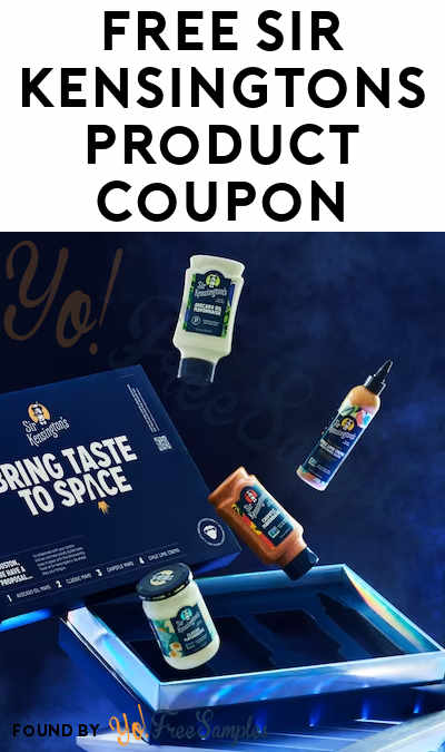 FREE Sir Kensington’s Full-Size Product Coupon For First 10,000