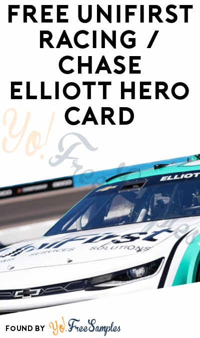 FREE Chase Elliott Hero Card from UniFirst Racing