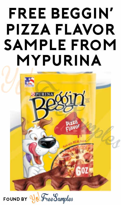 FREE Beggin’ Pizza Flavor Sample From myPurina
