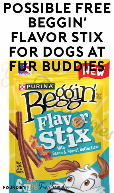 Possible FREE Beggin’ Flavor Stix for Dogs at Fur Buddies