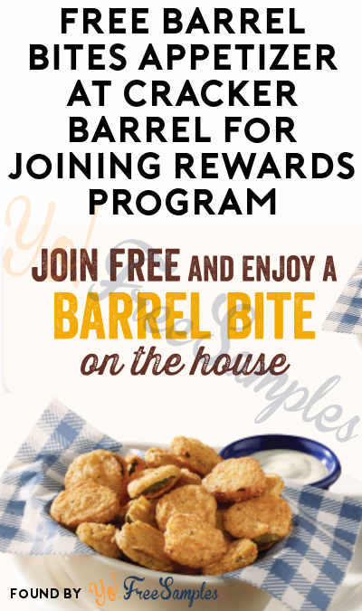 FREE Barrel Bites Appetizer at Cracker Barrel For Joining Rewards Program
