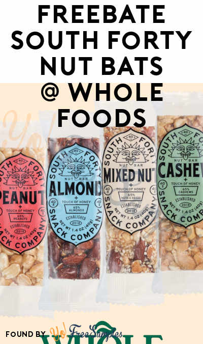 FREEBATE South Forty Snack Bar at Whole Foods Market (Aisle Rebate Required)