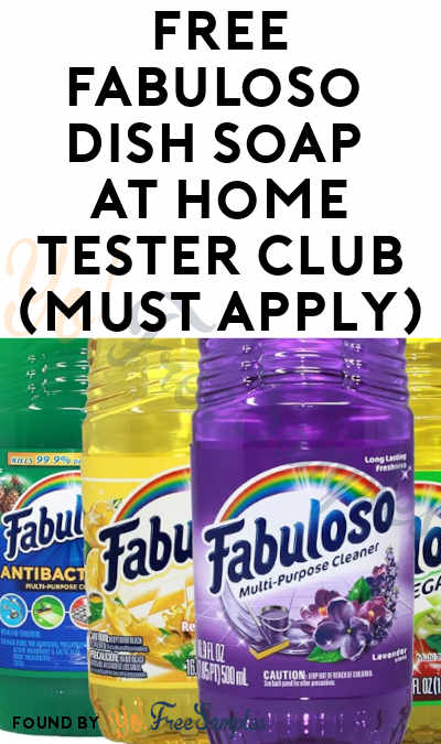 FREE Fabuloso Dish Soap At Home Tester Club (Must Apply)