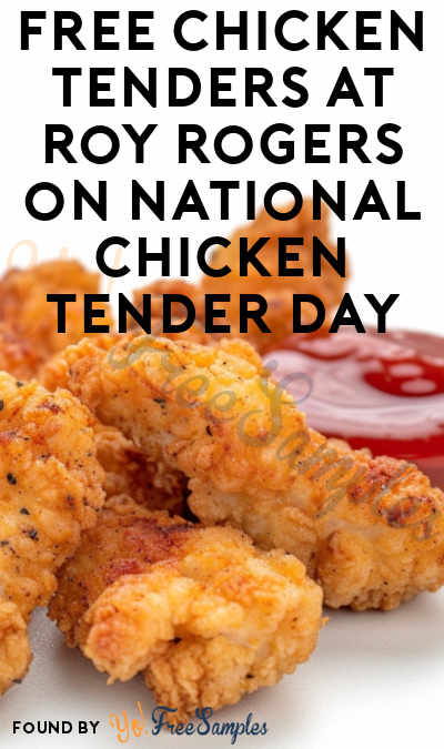 FREE Chicken Tenders at Roy Rogers on National Chicken Tender Day (2/6/24)