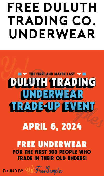 FREE Duluth Trading Co. Underwear Trade-Up Event on April 6th