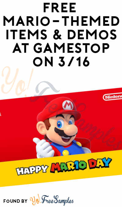 FREE Mario-Themed Items & Demos at GameStop on 3/16