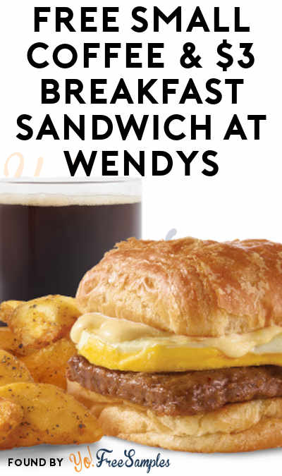 FREE Small Coffee With Purchase + $3 Breakfast Sandwiches Deal For Daylight Savings Time at Wendy’s (App Required)
