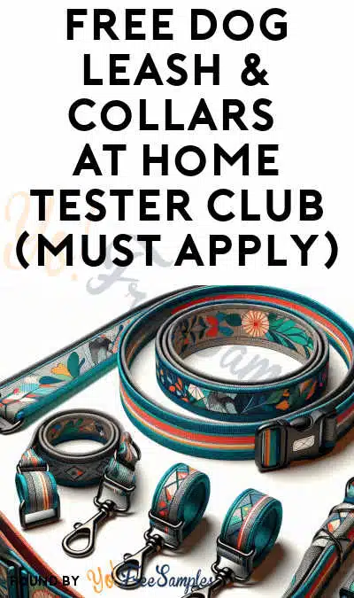 FREE Dog Leash & Collars At Home Tester Club (Must Apply)