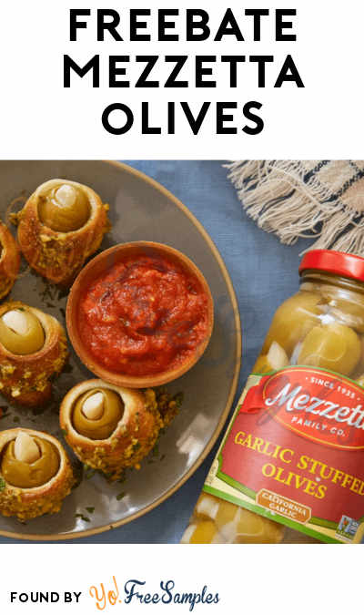 FREEBATE Mezzetta Olives At Any Store (Aisle Rebate Required)