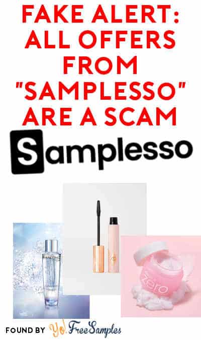 FAKE ALERT: All Offers From “Samplesso” Are A Scam