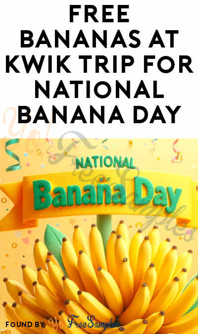Today Only: FREE Bananas at Kwik Trip For National Banana Day (Rewards App Required)