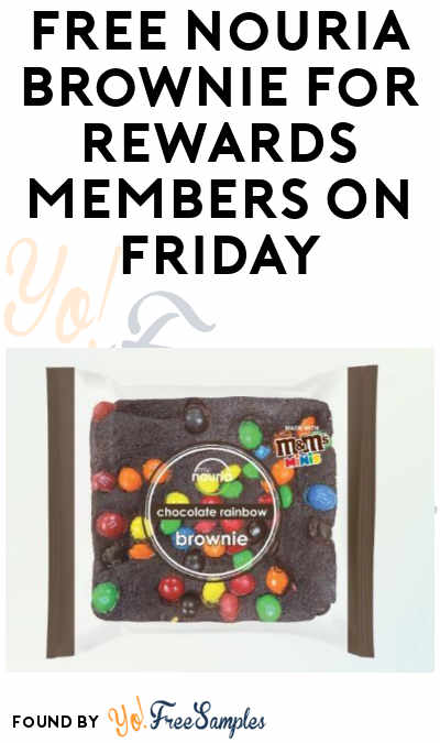 FREE Nouria Brownie for Rewards Members On Friday