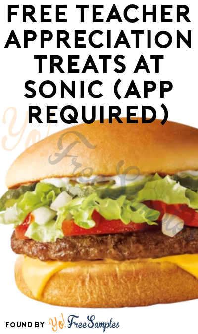 FREE Teacher Appreciation Treats at SONIC (App Required)