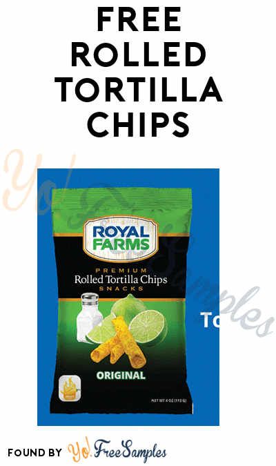 FREE Royal Farms Tortilla Chips Today (ROFO Rewards App Required)