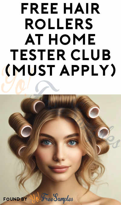 FREE Hair Rollers At Home Tester Club (Must Apply)