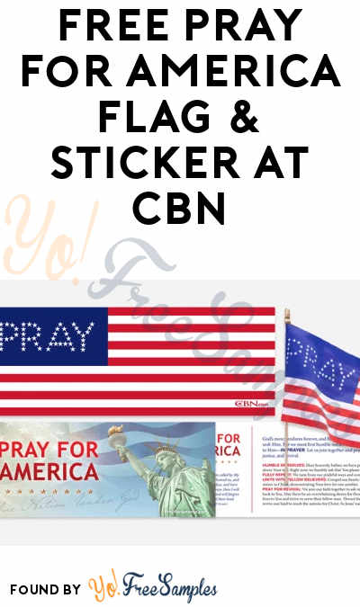 FREE Pray for America Flag & Sticker at CBN