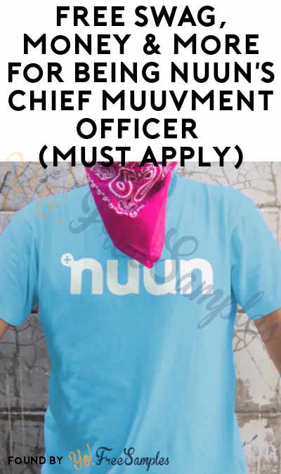 FREE Swag, Money & More For Being Nuun’s Chief Muuvment Officer (Must Apply)