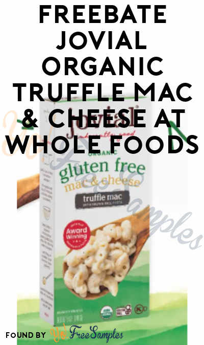 FREEBATE Jovial Organic Truffle Mac & Cheese at Whole Foods (Aisle Rebate Required)