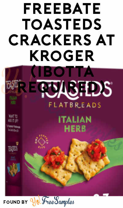 FREEBATE Toasteds Crackers at Kroger (Ibotta Required)