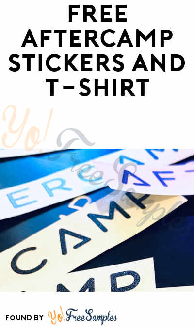 FREE Aftercamp Stickers & T-Shirt