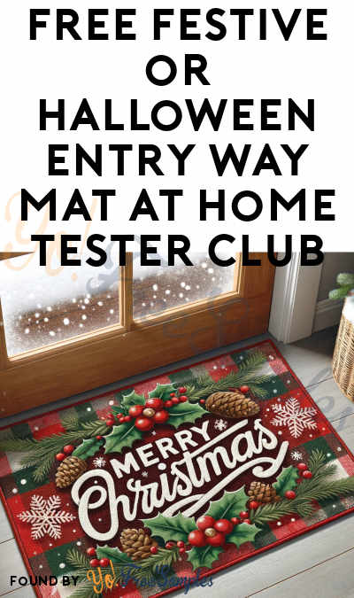 FREE Christmas or Halloween Home Entryway Mat Products At Home Tester Club (Must Apply)