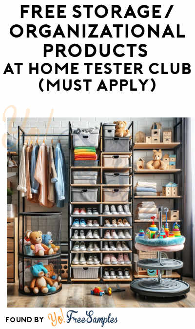 FREE Storage/Organizational Products At Home Tester Club (Must Apply)