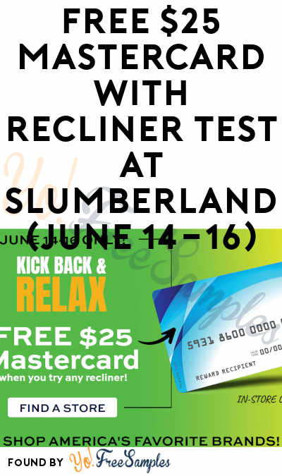 FREE $25 Mastercard with Recliner Test at Slumberland Furniture Stores
