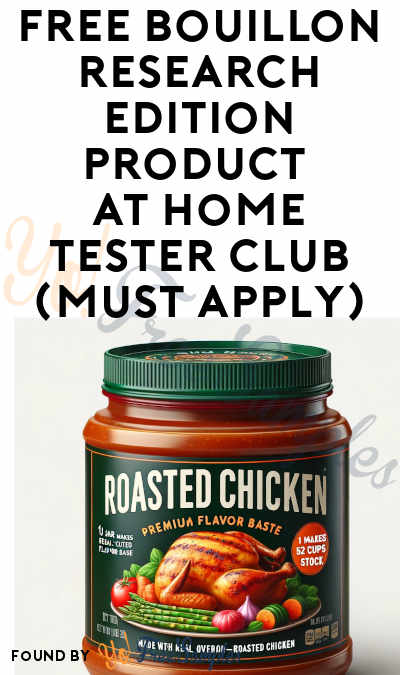 FREE Bouillon Research Edition Product At Home Tester Club (Must Apply)